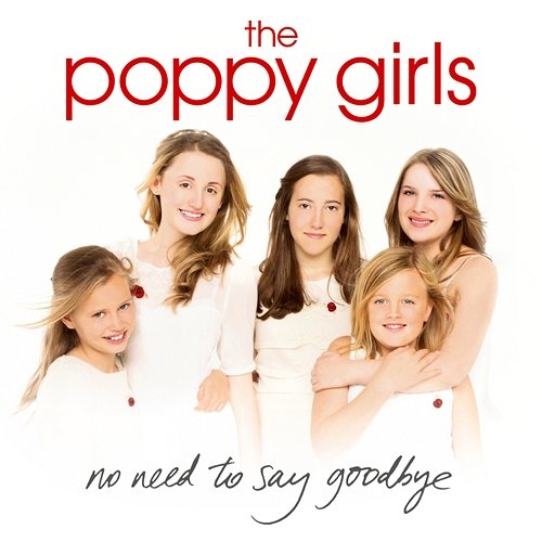 No Need To Say Goodbye The Poppy Girls