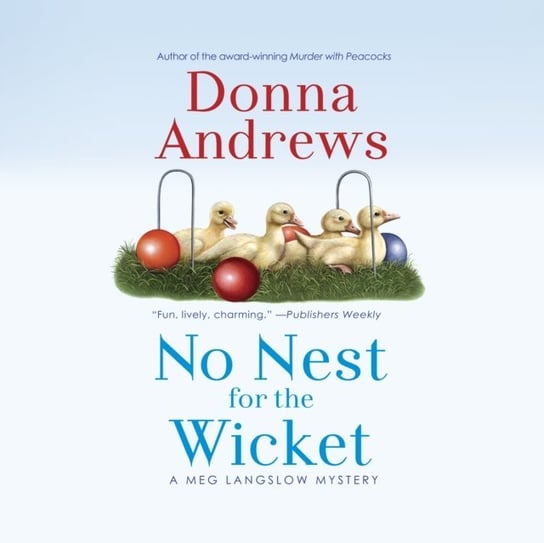 No Nest for the Wicket Andrews Donna, Dunne Bernadette