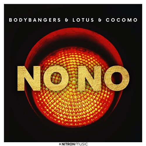 No No Bodybangers & Lotus & Cocomo