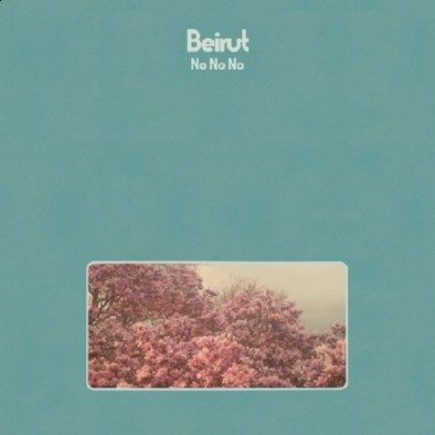 No No No (Limited Edition) Beirut