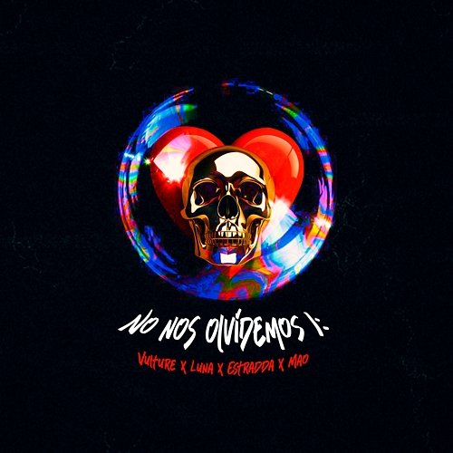 No nos olvidemos :( Estradda & Vulture Beatz feat. Maothekid, Alejandro Luna