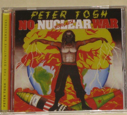 No Nuclear War Peter Tosh