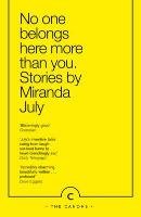 No One Belongs Here More Than You July Miranda
