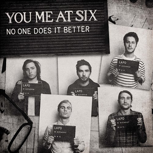 No One Does It Better You Me At Six