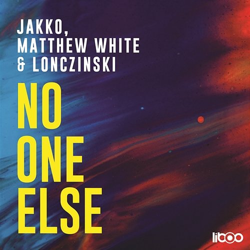 No One Else Jakko, Matthew White & Lonczinski