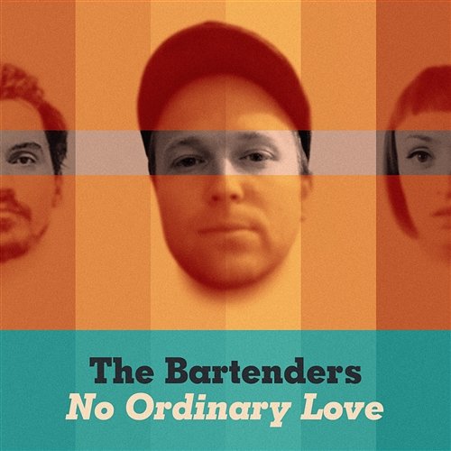 No Ordinary Love The Bartenders