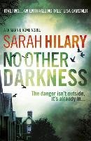 No Other Darkness (D.I. Marnie Rome 2) Hilary Sarah