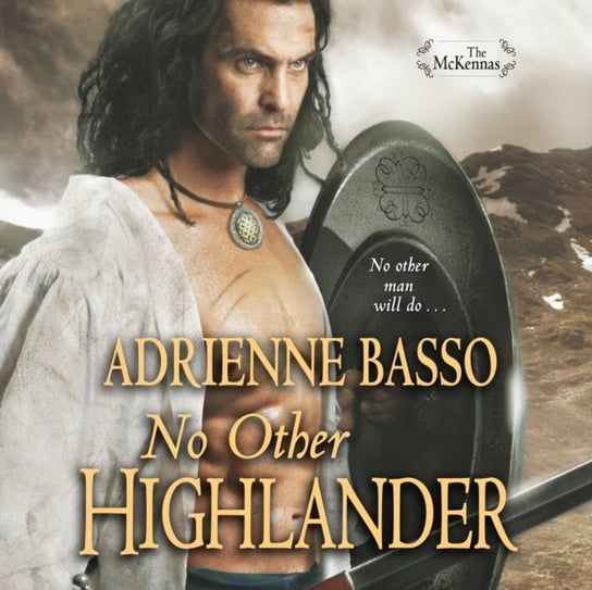 No Other Highlander Basso Adrienne, William Macleod