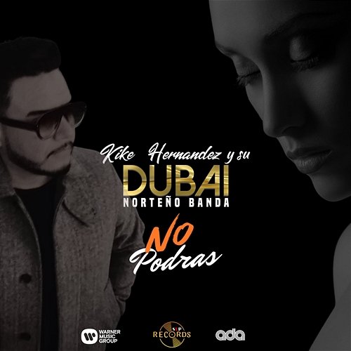 No Podras Kike Hernandez y su Dubai Norteño Banda