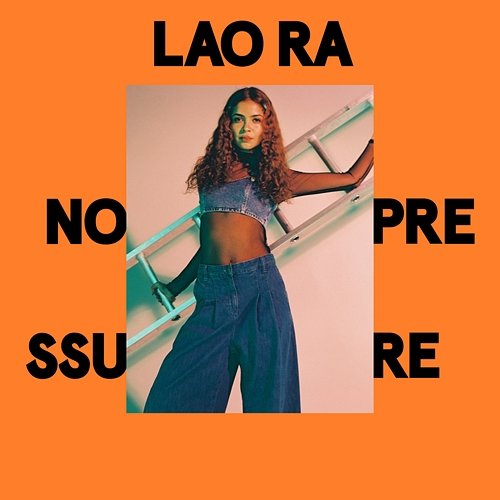 No Pressure Lao Ra