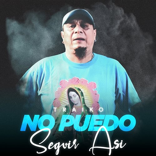 No Puedo Seguir Asi Traiko