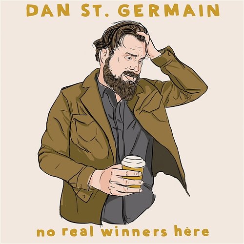 No Real Winners Here Dan St. Germain