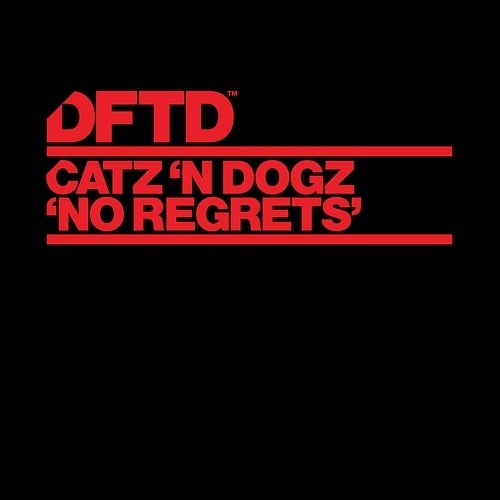 No Regrets Catz 'n Dogz