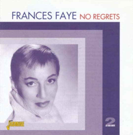 No Regrets Faye Frances