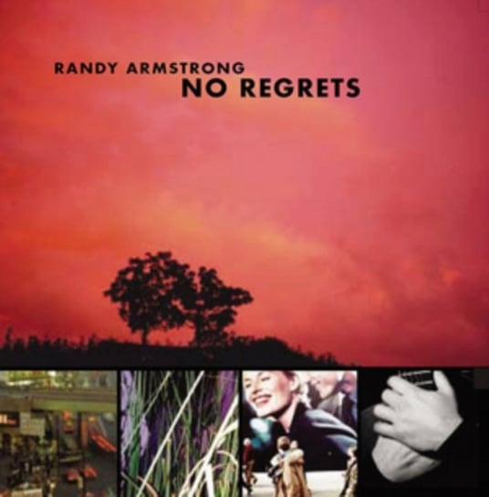 No Regrets Randy Armstrong