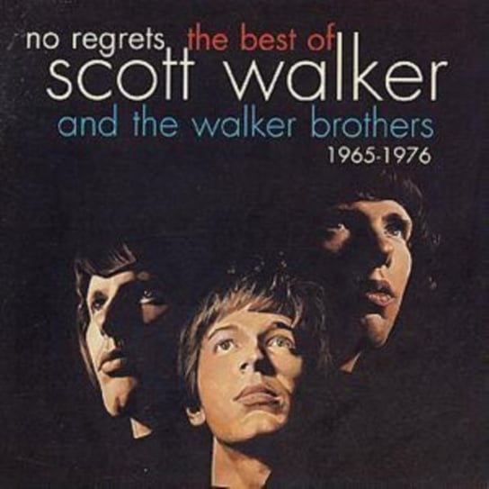 No Regrets - The Best of Scott Walker and the Walker Brothers Scott Walker and The Walker Brothers