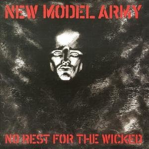 No Rest For The Wicked New Model Army