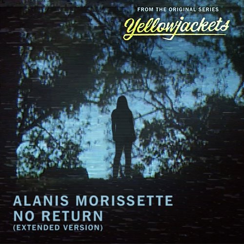 No Return Alanis Morissette