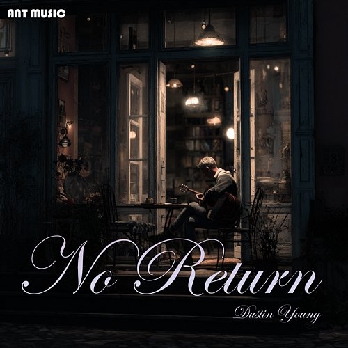 No Return Dustin Young