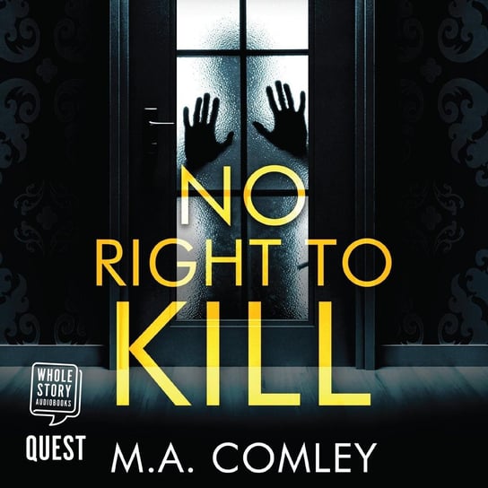 No Right to Kill M.A. Comley