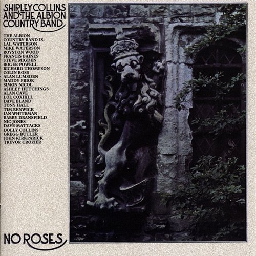 No Roses Shirley Collins, Shirley Collins & Albion Country Band, Albion Country Band