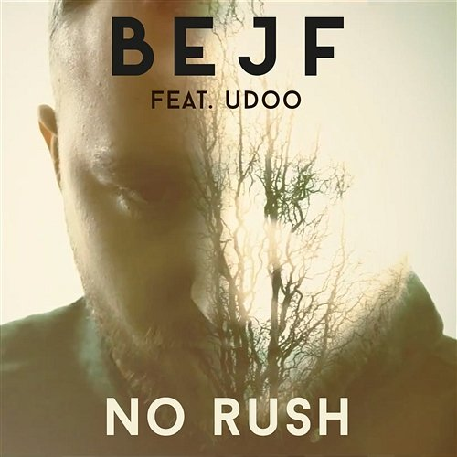 No Rush Bejf