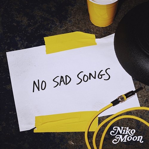 NO SAD SONGS Niko Moon