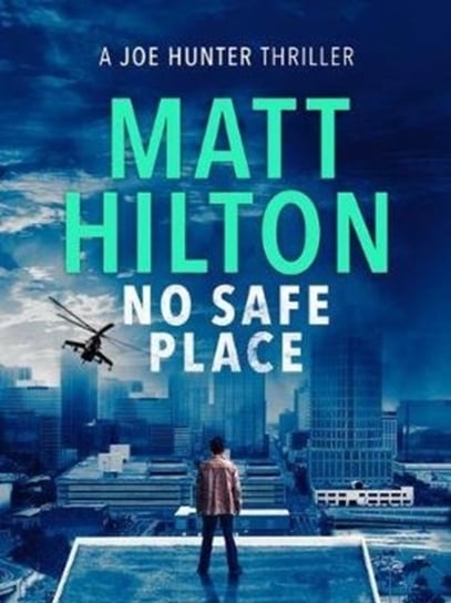 No Safe Place Hilton Matt