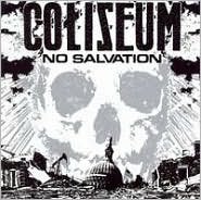 No Salvation Coliseum