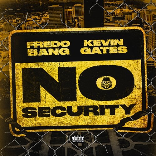 No Security Fredo Bang feat. Kevin Gates
