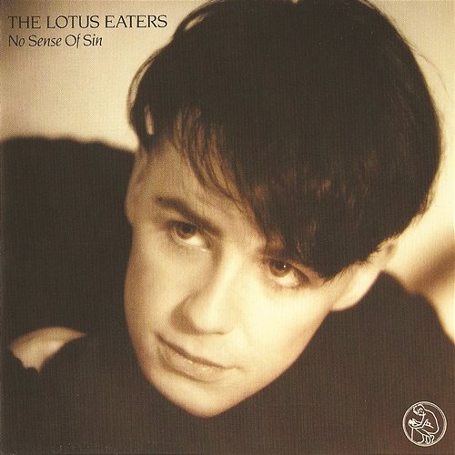 No Sense of Sin (Expanded Edition) The Lotus Eaters