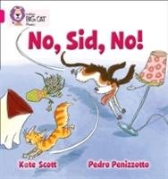 No, Sid No! Scott Kate