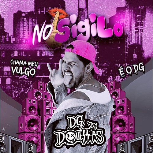 No Sigilo DG Dougllas