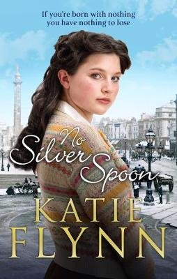 No Silver Spoon Flynn Katie
