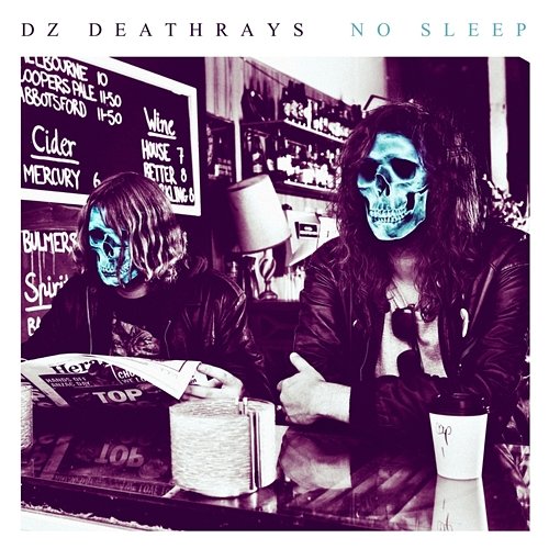 No Sleep DZ Deathrays