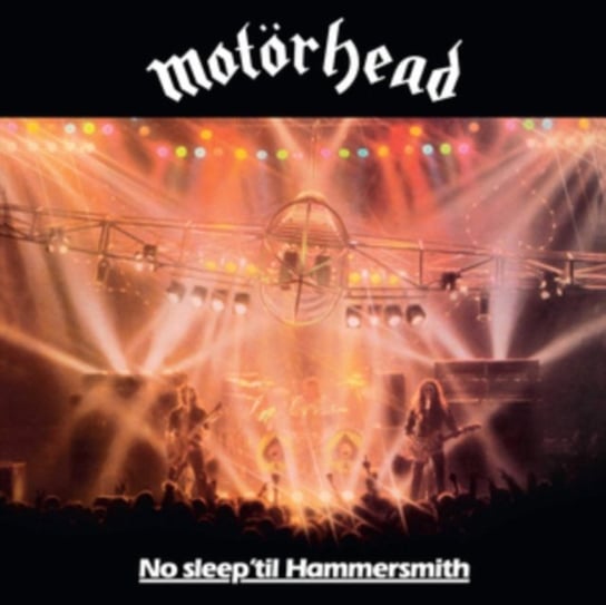 No Sleep 'Til Hammersmith Motorhead
