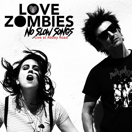 No Slow Songs Love Zombies