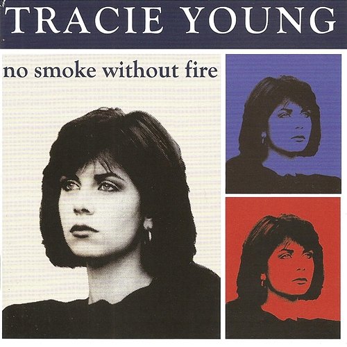 No Smoke Without Fire Tracie Young