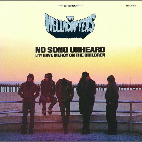 No Song Unheard The Hellacopters
