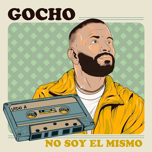 No Soy El Mismo (Lado A) Gocho