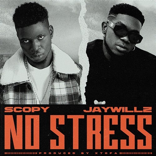 No Stress Scopy & Jaywillz