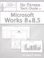 No Stress Tech Guide to Microsoft Works 8 & 8.5 Murphy Indera