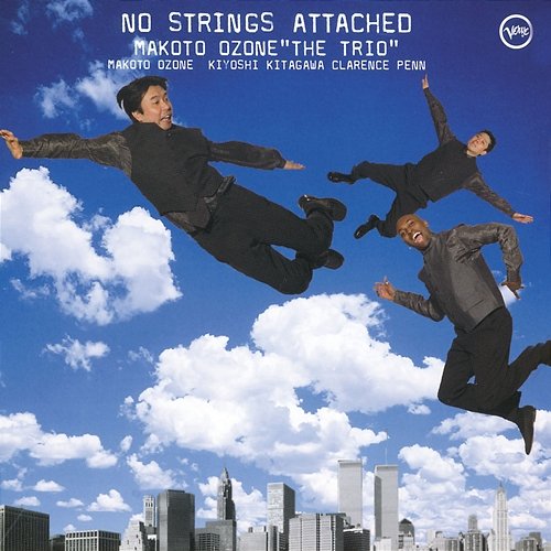 No Strings Attached Makoto Ozone The Trio