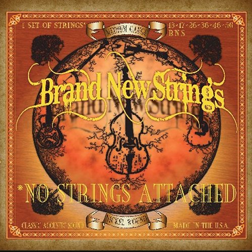 No Strings Attached Brand New Strings