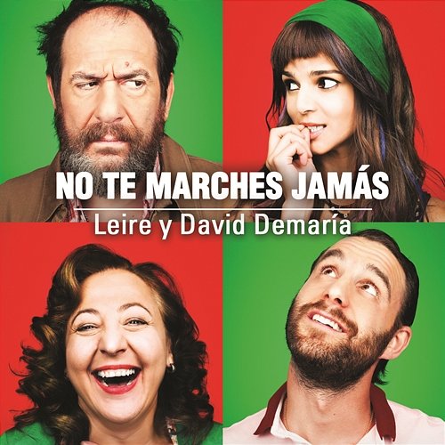 No Te Marches Jamas Leire Martínez, David deMaria