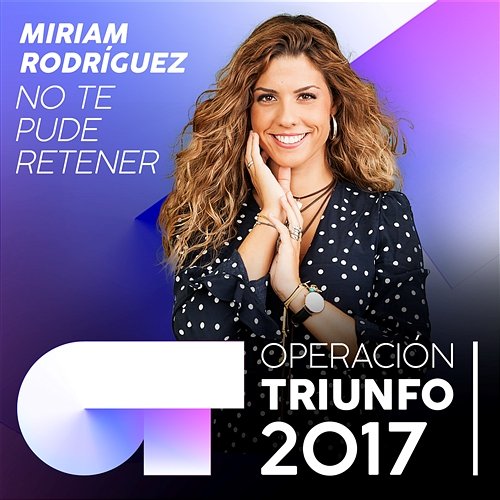 No Te Pude Retener Miriam Rodríguez