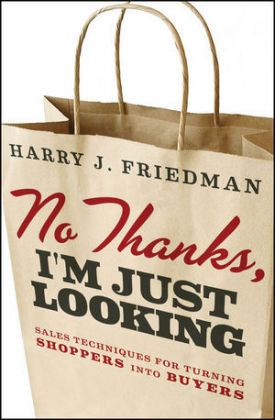 No Thanks, I'm Just Looking Friedman Harry J.