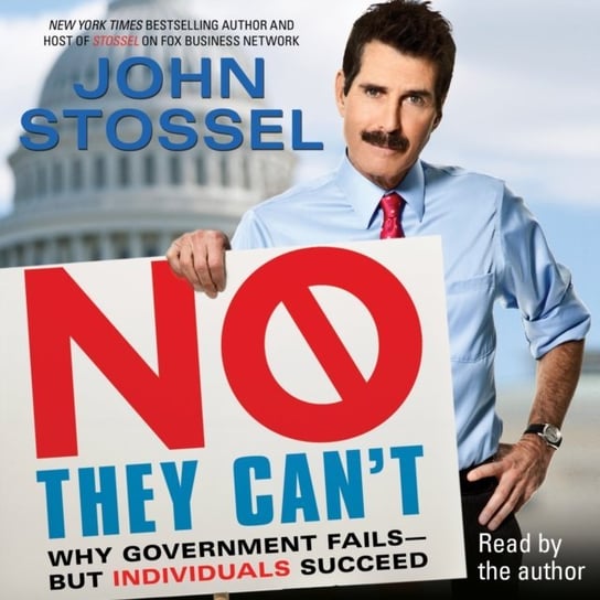 No, They Can't Stossel John