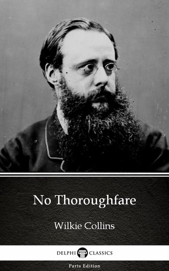 No Thoroughfare (Illustrated) Collins Wilkie