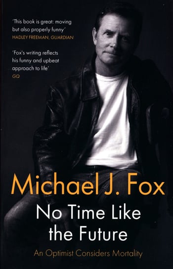 No Time Like the Future Fox Michael J.